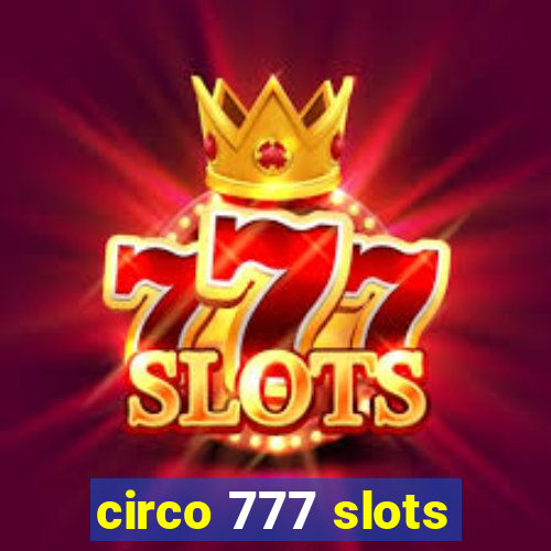 circo 777 slots